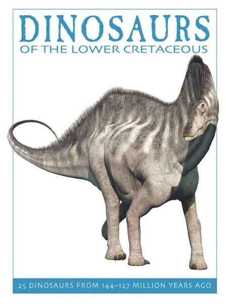 Cover for David West · Dinosaurs of the Lower Cretaceous (Paperback Book) (2016)