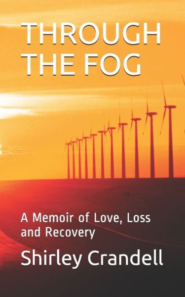 Cover for Shirley Crandell · Through the Fog (Paperback Book) (2020)