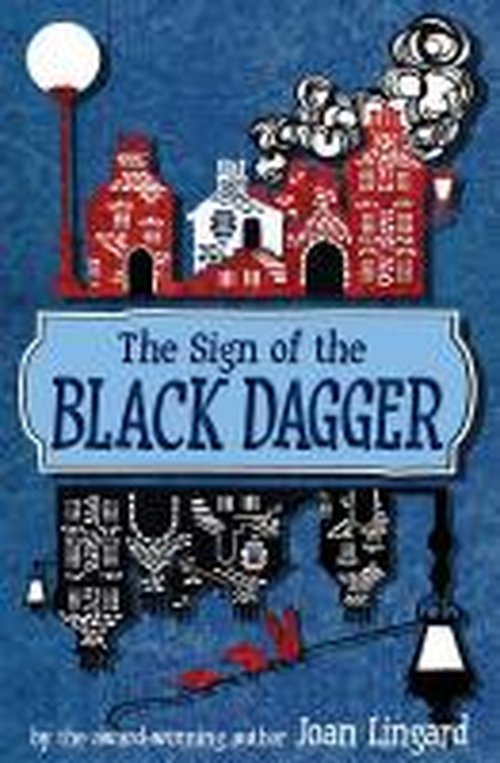 Cover for Joan Lingard · The Sign of the Black Dagger - Kelpies (Paperback Book) [2 Revised edition] (2014)