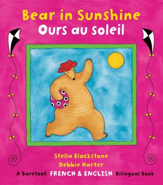 Cover for Stella Blackstone · Bear in Sunshine / Ours Au Soleil (Paperback Bog) (2017)