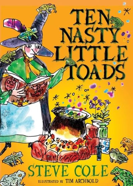 Cover for Steve Cole · Ten Nasty Little Toads - The Zephyr Collection, your child's library (Hardcover Book) (2018)