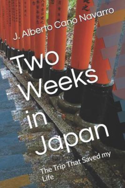 Cover for J Alberto Cano Navarro · Two Weeks in Japan (Paperback Book) (2019)