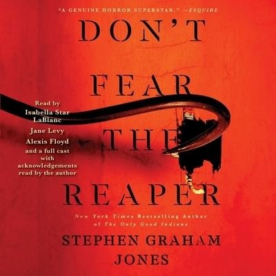 Cover for Stephen Graham Jones · Don't Fear the Reaper (CD) (2023)
