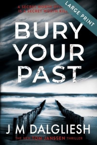 Cover for Bury Your Past (Large Print) - Hidden Norfolk (Paperback Book) [Large type / large print edition] (2020)