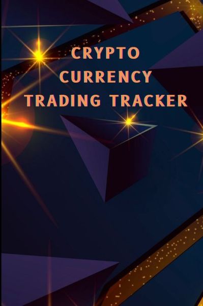 Cover for Sasha Apfel · Crypto Currency Trading Tracker: Cryptocurrency Coin Tracker for Your Portofolio Investory Stock Trading Log Book (Paperback Book) (2022)