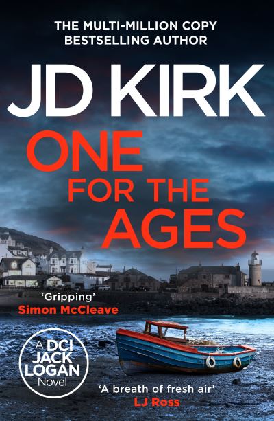 Cover for JD Kirk · One For the Ages - DCI Logan Crime Thrillers (Pocketbok) (2025)