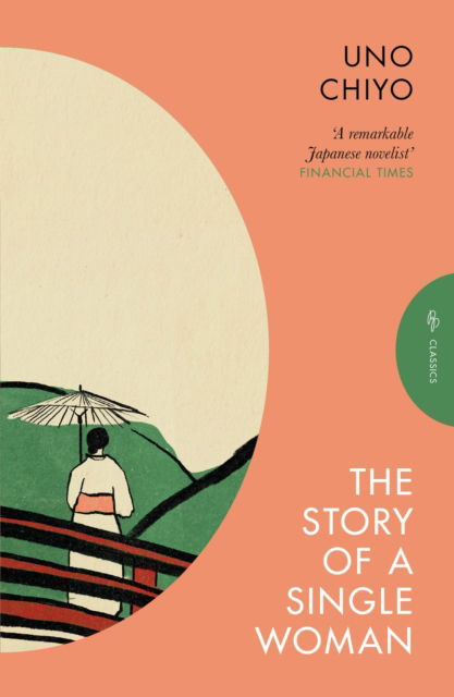 Cover for Chiyo Uno · The Story of a Single Woman (Paperback Book) (2025)