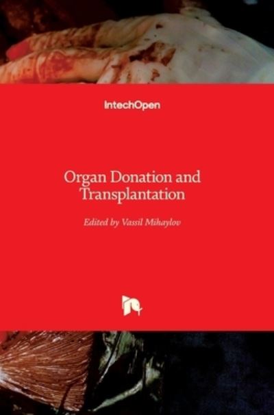 Cover for Vassil Mihaylov · Organ Donation and Transplantation (Hardcover Book) (2021)