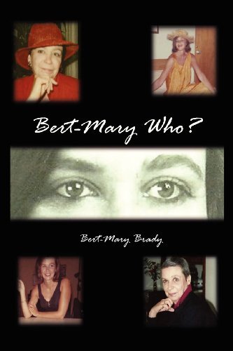 Cover for Bert-mary Brady · Bert-mary Who? (Pocketbok) (2011)