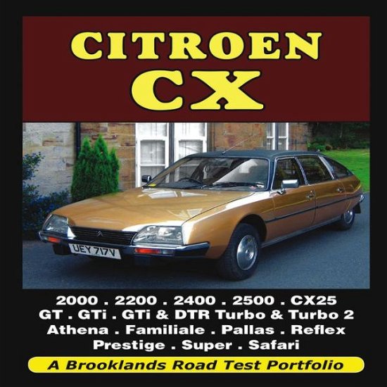 Cover for R M Clarke · Citroen CX: A Brooklands Road Test Portfolio (Paperback Book) (2011)