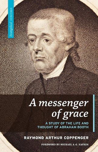 Cover for Raymond Arthur Coppenger · A Messenger of Grace (Evangelical Heritage) (Paperback Book) (2009)