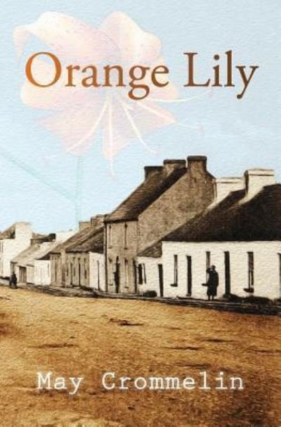 Cover for May Crommelin · Orange Lily (Paperback Book) (2017)