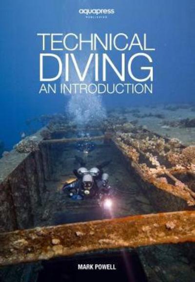 Cover for Mark Powell · Technical Diving: An Introduction by Mark Powell (Paperback Book) (2018)