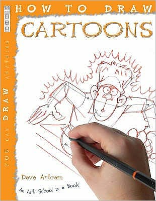 Cover for David Antram · How To Draw Cartoons - How to Draw (Paperback Book) [UK edition] (2008)