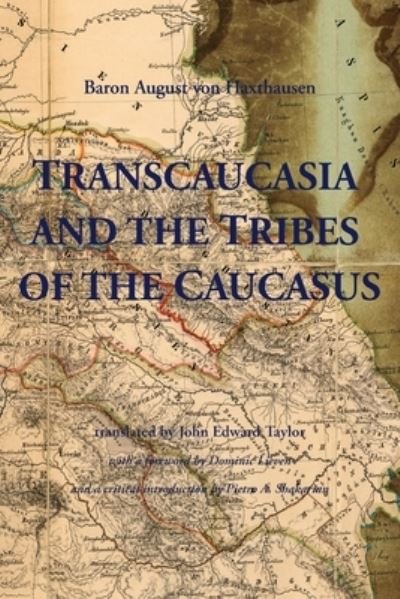 Cover for August Haxthausen · Transcaucasia and the Tribes of the Caucasus (Pocketbok) [New edition] (2016)