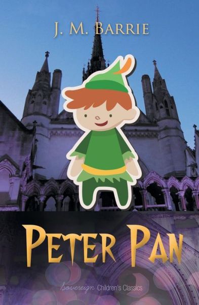 Cover for Sir J. M. Barrie · Peter Pan - Children's Classics (Paperback Bog) (2013)