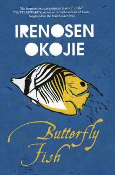 Cover for Irenosen Okojie · Butterfly Fish (Paperback Book) (2016)