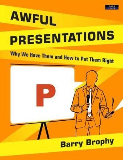 Cover for Barry Brophy · Awful Presentations (Paperback Book) (2017)