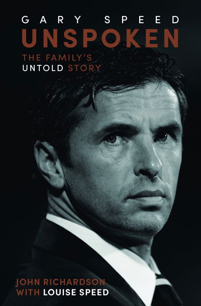 Cover for John Richardson · Unspoken: Gary Speed: The Family's Untold Story (Paperback Book) (2019)