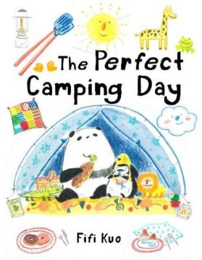 Cover for Fifi Kuo · The Perfect Camping Day (Gebundenes Buch) (2022)