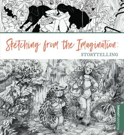 Cover for 3dtotal Publishing · Sketching from the Imagination: Storytelling (Pocketbok) (2022)