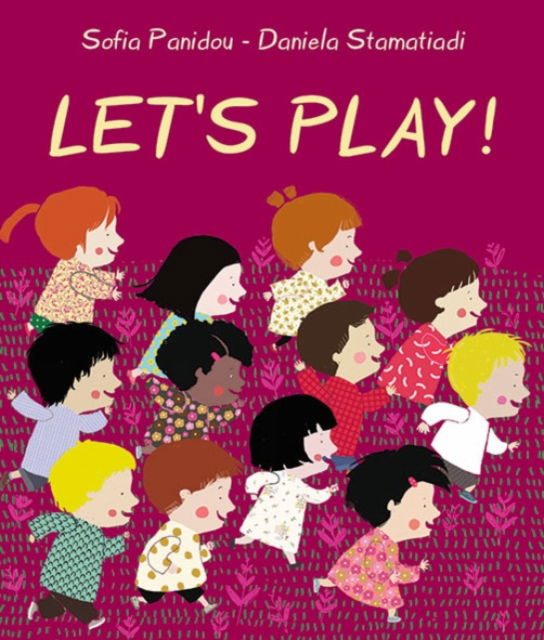 Cover for Sophia Panidou · Let's Play! (Hardcover Book) (2024)