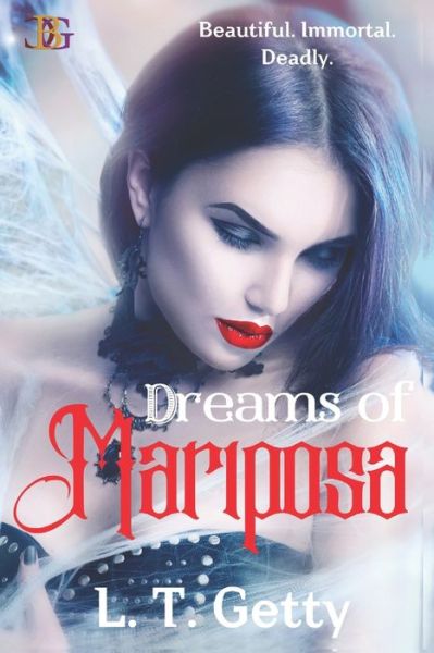 Cover for Getty L. T. Getty · Dreams of Mariposa (Paperback Book) (2021)