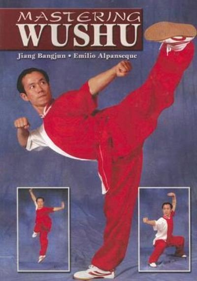 Cover for Bangjun Jiang · Mastering wushu (Book) (2007)