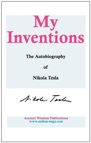 Cover for Nikola Tesla · My Inventions: the Autobiography of Nikola Tesla (Inbunden Bok) (2011)