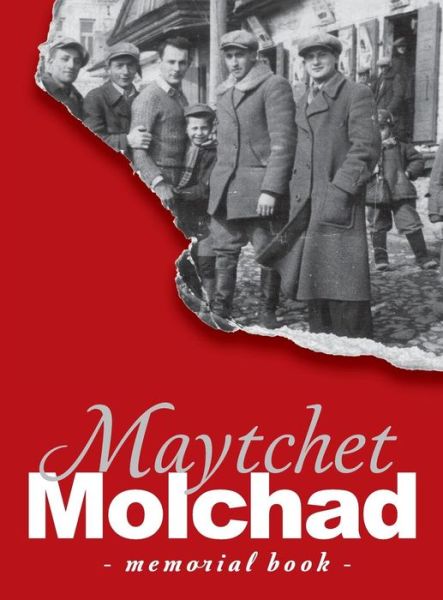 Cover for Benzion H Ayalon · Memorial Book of the Molchad (Maytchet) Jewish Community - Translation of Sefer Zikaron Le-kehilat Meytshet (Inbunden Bok) (2015)