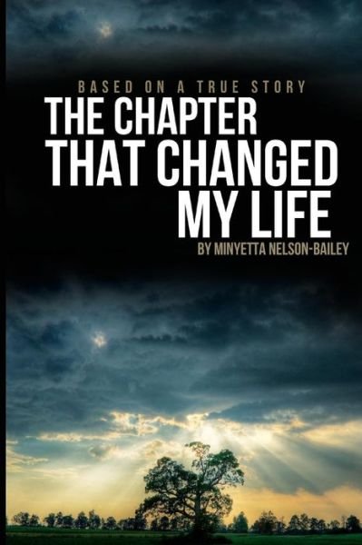 Cover for Minyetta Nelson-Bailey · The Chapter That Changed My Life (Paperback Book) (2016)