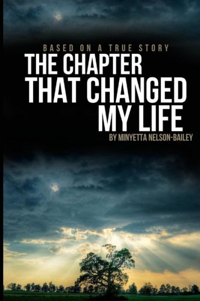 Cover for Minyetta Nelson-Bailey · The Chapter That Changed My Life (Taschenbuch) (2016)