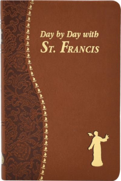Cover for Peter A Giersch · Day by Day with St. Francis (Leather Book) (2016)