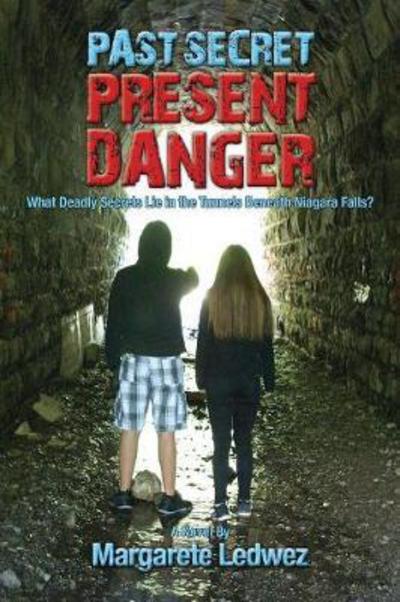 Cover for Margarete Ledwez · Past Secret Present Danger (Paperback Book) (2017)