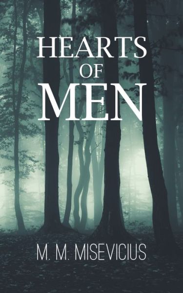 Cover for M M Misevicius · Hearts of Men (Paperback Book) (2019)