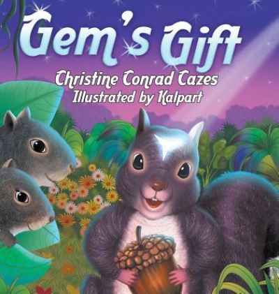 Cover for Christine Conrad Cazes · Gem's Gift (Hardcover Book) (2018)