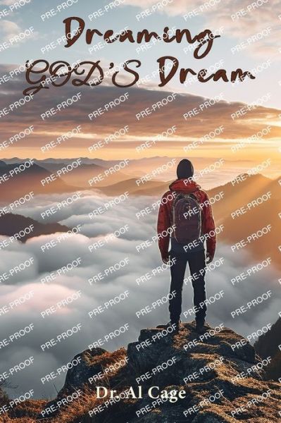 Cover for Dr Al Cage · Dreaming God's Dream - The Single Sermon (Paperback Book) (2024)