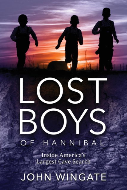 Cover for John Wingate · Lost Boys of Hannibal (Book) (2022)