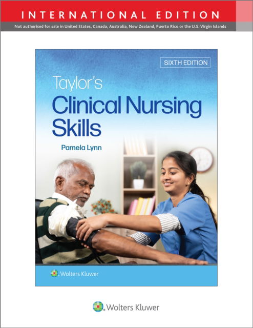 Cover for Lynn, Pamela B, EdD, MSN, RN · Taylor's Clinical Nursing Skills (Paperback Book) [Sixth, International edition] (2022)