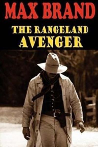 Cover for Max Brand · The Rangeland Avenger (Paperback Book) (2017)