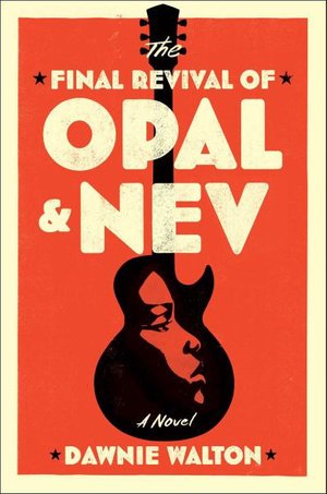 Cover for Walton · The Final Revival of Opal &amp; Nev (Bok) (2021)
