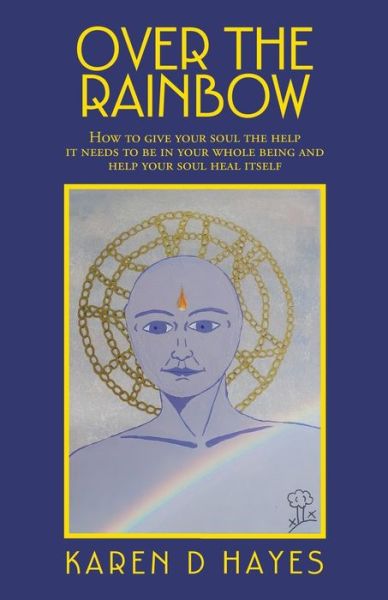 Cover for Karen D Hayes · Over the Rainbow (Paperback Book) (2021)