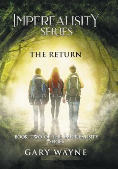 Cover for Gary Wayne · The Return: Book Two of the Imperealisity Series (Inbunden Bok) (2018)