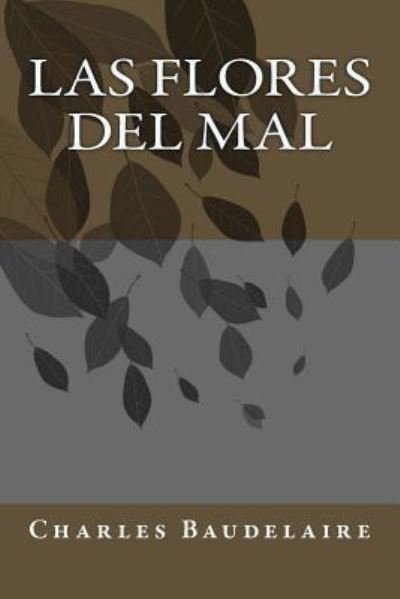 Cover for Charles Baudelaire · Las flores del mal (Paperback Bog) (2018)