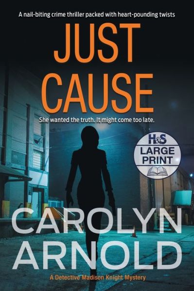 Cover for Carolyn Arnold · Just Cause (Pocketbok) (2020)