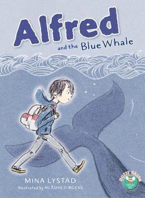Cover for Mina Lystad · Alfred and the Blue Whale (Paperback Bog) (2019)
