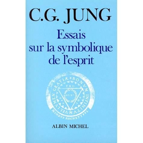 Cover for Carl Jung · Essais Sur La Symbolique De L'esprit (Collections Sciences - Sciences Humaines) (French Edition) (Paperback Bog) [French, Oeuvre De C.g.jung edition] (1991)
