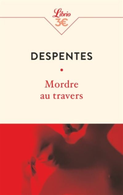 Cover for Virginie Despentes · Mordre au travers (Paperback Bog) (2020)