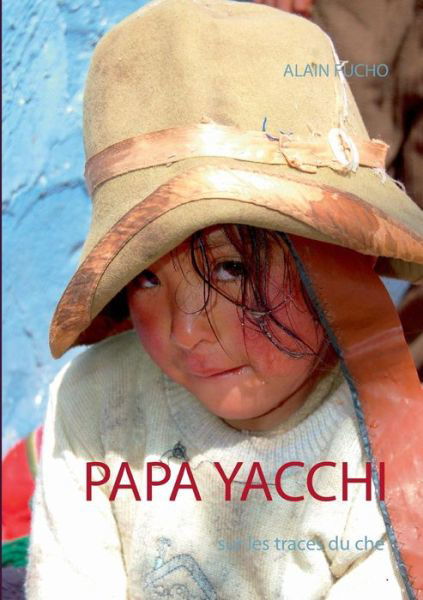 Cover for Alain Fucho · Papa Yacchi (Paperback Book) [French edition] (2015)