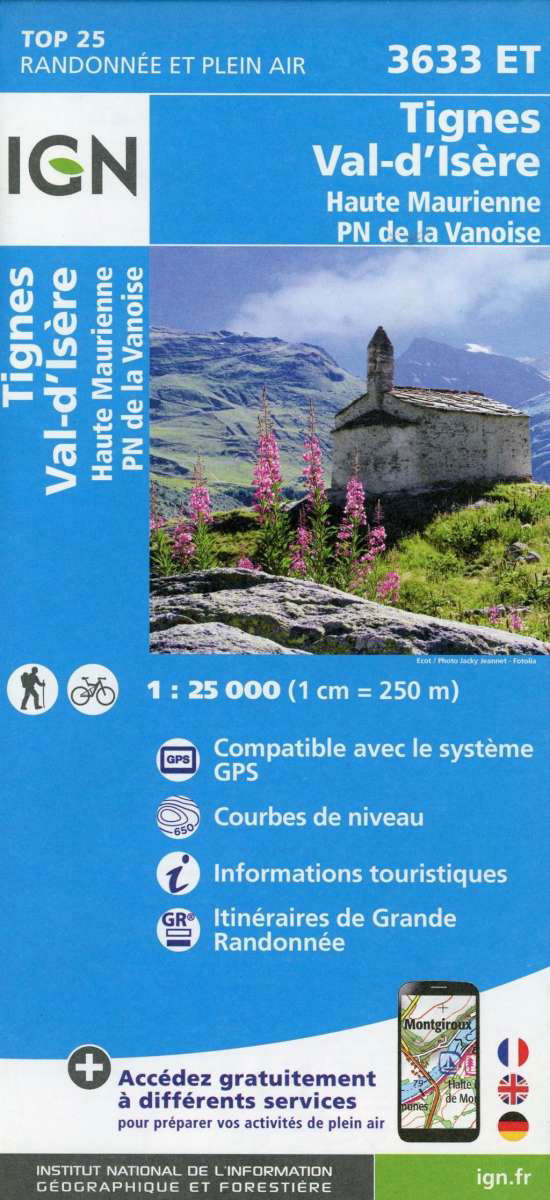 IGN TOP25: TOP25: 3633ET Tignes - Val d'Isère - Haute Maurienne - Ign - Kirjat - IGN - 9782758543312 - maanantai 11. kesäkuuta 2018